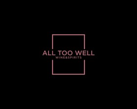 All Too Well Wine & spirits entry by aref david saputro
