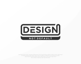 Design Not Default entry by Armoza10