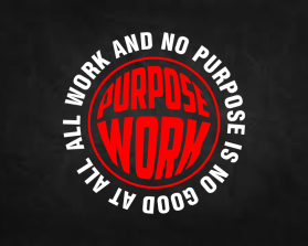 Purpose Work entry by SawDesigns