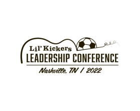 Lil’ Kickers Leadership Conference 2022 Logo (Nashville, TN) entry by BRITTANY MANESS