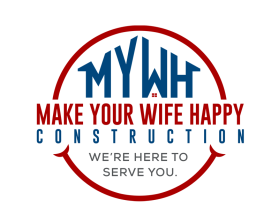 MYWH Construction, Make Your Wife Happy Construction    https://www.mywhconstruction.com/ entry by twdesignstudio
