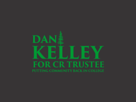 Dan Kelley for CR Trustee entry by Zkc-Art