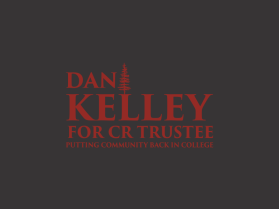 Dan Kelley for CR Trustee entry by Zkc-Art