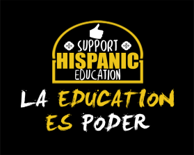 Support Hispanic Education/ www.SupportHispanicEducation.com entry by jrazul