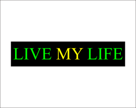 Live My Life entry by must