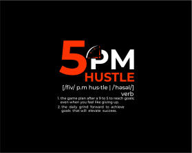 5PM Hustle entry by mannat1922z
