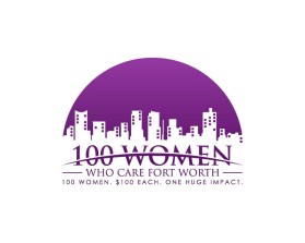 100 Women Who Care Fort Worth entry by satiadi19