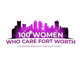 100 Women Who Care Fort Worth entry by Rikfan