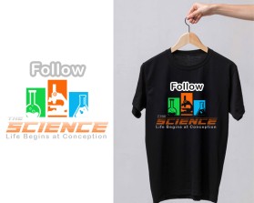 Follow the Science T-Shirt Design entry by Adam