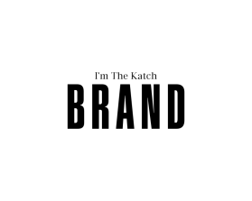 I’m The Katch Brand entry by Ramarvel