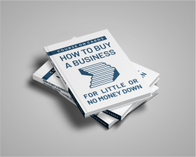 Course on Cards- How to Buy a Business for Little or No Money Down- WorkBook entry by Armchtrm