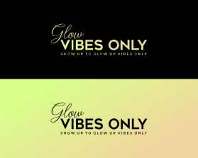 Glow Vibes Only entry by andsue