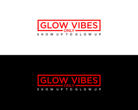 Glow Vibes Only entry by art dent