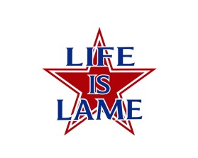 LIFE IS LAME entry by Ilham Fajri