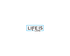 LIFE IS LAME entry by sugi