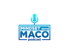Mindset with Maco (podcast) entry by msg99