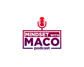 Mindset with Maco (podcast) entry by msg99