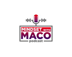 Mindset with Maco (podcast) entry by msg99