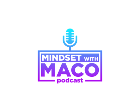 Mindset with Maco (podcast) entry by msg99