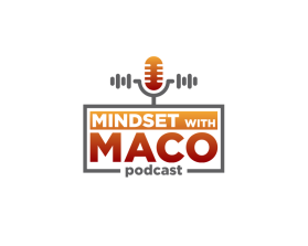 Mindset with Maco (podcast) entry by msg99