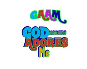 God Absolutely Adores Me entry by Ilham Fajri
