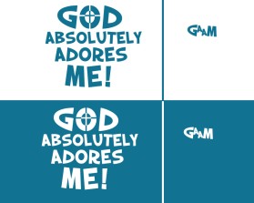 God Absolutely Adores Me entry by paulcantindesign