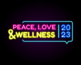 PEACE, LOVE and WELLNESS 2023 entry by Stuck At Two