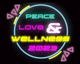 PEACE, LOVE and WELLNESS 2023 entry by Total Printing & Adv