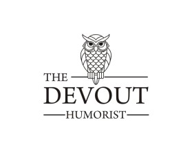 The Devout Humorist entry by trizulian
