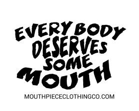 mouthpiececlothingco.com entry by Alanna Adkins