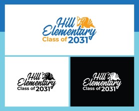 Hill Elementary Class of 2031 entry by al-harits keitaro tafrichan