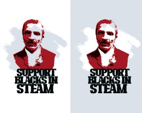 CANCELED::: SUPPORT BLACKS IN STEAM entry by IDesign Place