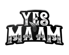 Yes Ma'am entry by Norberto Enrique Perez Viloria