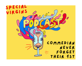Special Virgins (Comedy Podcast - BRIEF UPDATED ON 8/15/23 AT 12:31 AM EST - ALL HAVE 3 STARS BECAUSE I DONT WANT EVERYONE LEANING TO THE SAME STYLE WHEN IM NOT SURE WHAT I WANT YET- THANKS) entry by Nancy