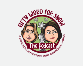 Fifty Word For Snow: The Podcast entry by JFsaing