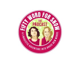 Fifty Word For Snow: The Podcast entry by Armchtrm
