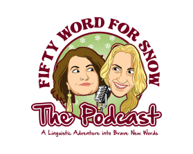 Fifty Word For Snow: The Podcast entry by yakuza20