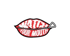Watch your mouth entry by Ismail ginting