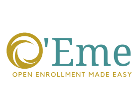 O'Eme  (like hawaiian style  pronounced OH-EEE-me)  Acronym Open Enrollment Made Easy entry by Maxdesigns