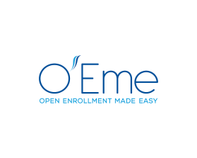 O'Eme  (like hawaiian style  pronounced OH-EEE-me)  Acronym Open Enrollment Made Easy entry by DORIANA999
