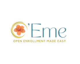 O'Eme  (like hawaiian style  pronounced OH-EEE-me)  Acronym Open Enrollment Made Easy entry by Maxdesigns
