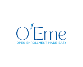 O'Eme  (like hawaiian style  pronounced OH-EEE-me)  Acronym Open Enrollment Made Easy entry by DORIANA999