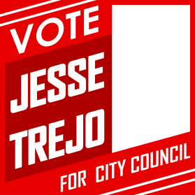 Jesse Trejo for City Council entry by asfan nurochim