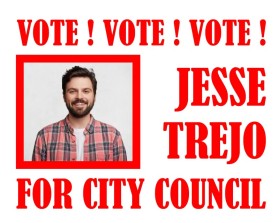 Jesse Trejo for City Council entry by RAMA
