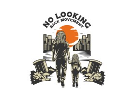 NO LOOKING BACK MOVEMENT entry by ongki_design