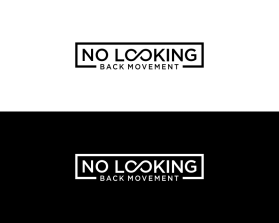 NO LOOKING BACK MOVEMENT entry by GeoGrap