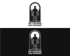 NO LOOKING BACK MOVEMENT entry by WoopsMan