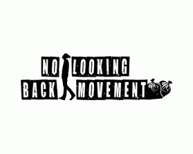 NO LOOKING BACK MOVEMENT entry by khaira