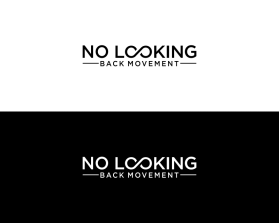 NO LOOKING BACK MOVEMENT entry by GeoGrap