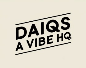 Daiqs A Vibe HQ entry by Harmeet